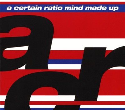 Certain Ratio - Mind Made Up (CD)