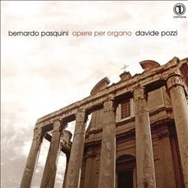 Davide Pozzi - Pasquini: Opere Per Organo (CD)