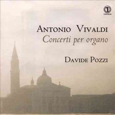 Davide Pozzi - Vivaldi: Concerti Per Organo (CD)