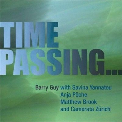 Barry Guy: Time Passing... (CD / Album)