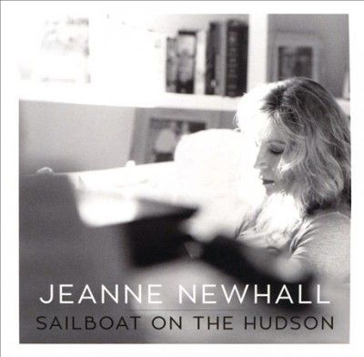 Jeanne Newhall - Sailboat On The Hudson (CD)