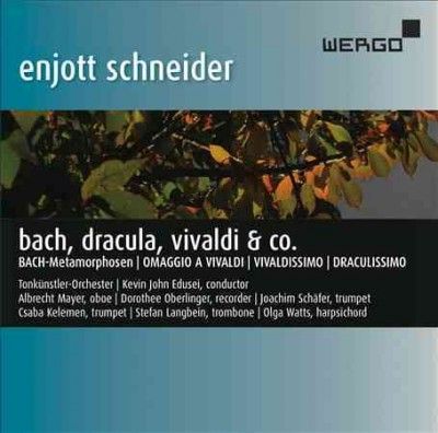 Enjott Schneider: Bach, Dracula, Vivaldi &amp; Co. (CD / Album)