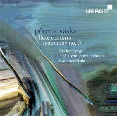Peteris Vasks: Flute Concerto Symphony No. 3 (CD / Album)