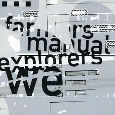 Farmers Manual - Explorers We (CD)