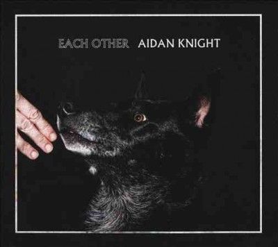 Aidan Knight - Each Other (CD)