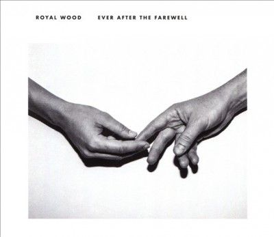 Royal Wood - Ever After The Farewell (CD)