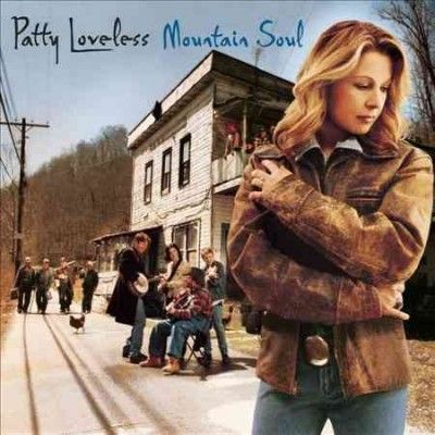 Patty Loveless - Mountain Soul (CD)