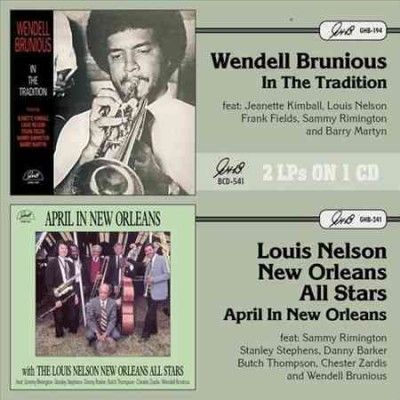 Wendell Brunious - In The Tradition: April In New Orleans (CD)