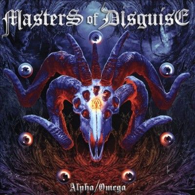 Masters Of Disguise - Alpha/omega (CD)