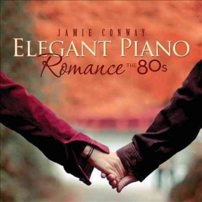 Jamie Conway - Elegant Piano Romance: 80s (CD)
