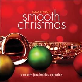 Sam Levine - Smooth Christmas (CD)