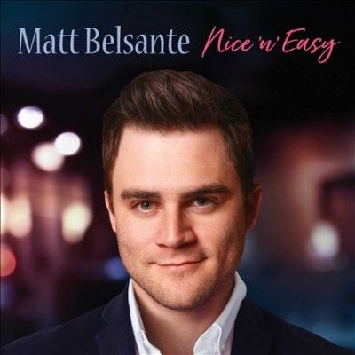 Matt Belsante - Nice N Easy (CD)
