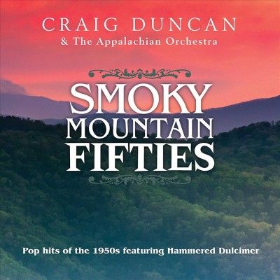 Craig &amp; The Duncan - Smoky Mountain 50s (CD)