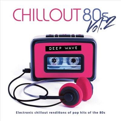 Deep Wave - Chillout 80s Volume Two (CD)