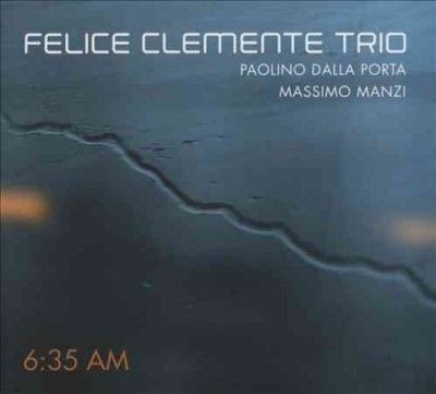 Felice Clemente - 6: 35 Am (CD)