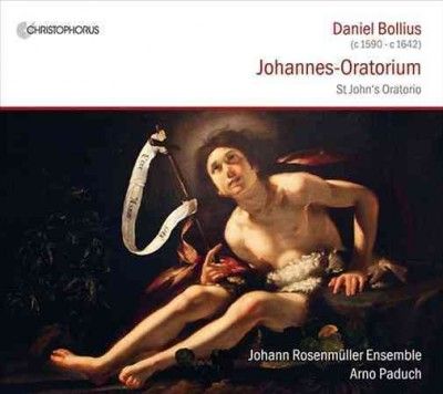 Daniel Bollius: Johannes-Oratorium (CD / Album)
