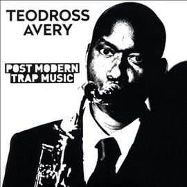 Teodross Avery - Post Modern Trap Music (CD)