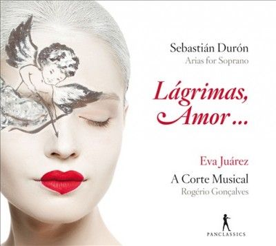 Eva Juarez - Duron: Lagrimas Amor Arias For Soprano (CD)