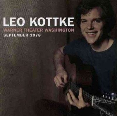 Leo Kottke - Warner Theater Washington September 1 (CD)