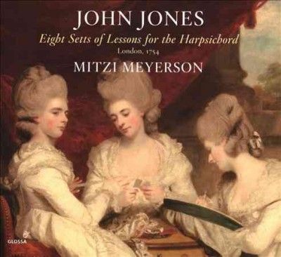 John Jones: Eight Setts of Lessons for the Harpsichord (CD / Album Digipak)