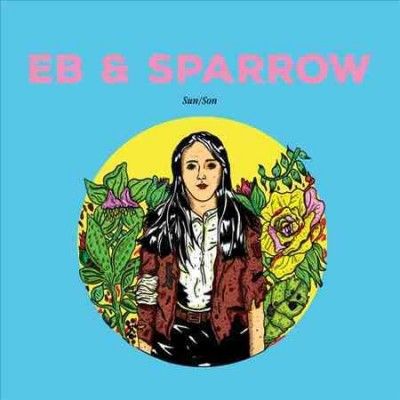 Eb &amp; Sparrow - Sun Son (CD)