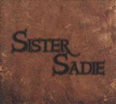 Sister Sadie - Sister Sadie (CD)