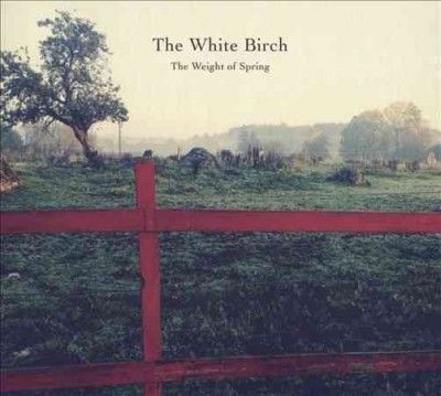 The Weight of Spring (CD / Album)