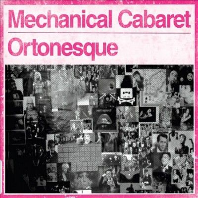 Mechanical Cabaret - Ortonesque (CD)