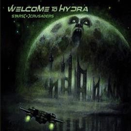 Stars Crusaders - Welcome To Hydra (CD)