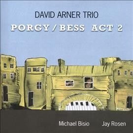 David Arner - Gershwin: Porgy &amp; Bess Act 2 (CD)