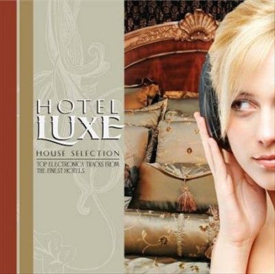 Various - Hotel Luxe: House (CD)