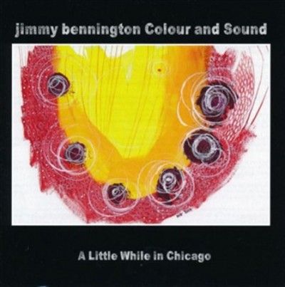 Jimmy Bennington - Little While In Chicago (CD)