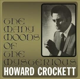 Howard Crockett - Many Moods Of The Mysterious Howard C (CD)