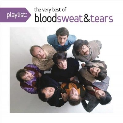 Sweat &amp; Tears Blood - Playlist: Very Best Of Blood Sweat &amp; T (CD)