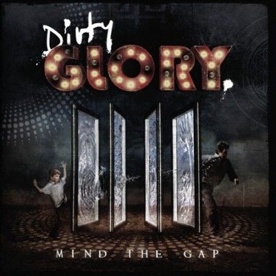 Dirty Glory - Mind The Gap (CD)