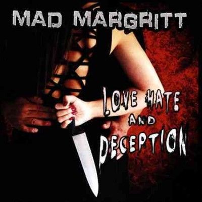Mad Margritt - Love Hate And Deception (CD)