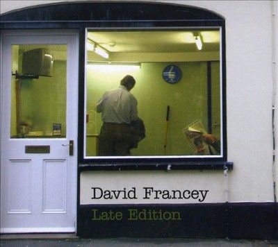 David Francey - Late Edition (CD)