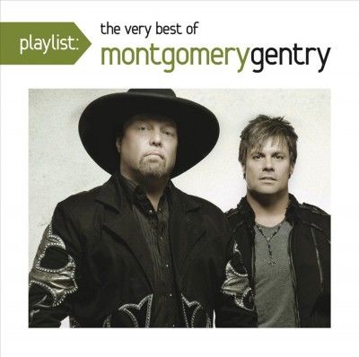 Montgomery Gentry - Playlist: Very Best Montgomery Gentry (CD)