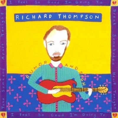 Richard Thompson - Rumor And Sigh (CD)