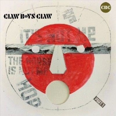 Claw Boys Claw - It? S Not Me The Horse Is Not Me: Pt 1 (CD)