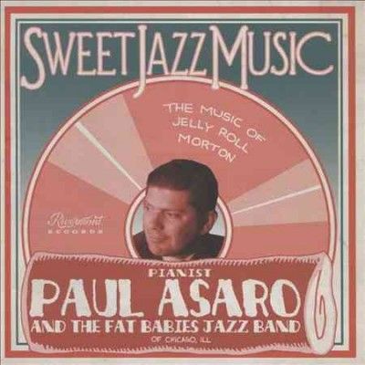Paul And The Asaro - Sweet Jazz Music: Music Of Jelly Roll (CD)