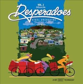 Desperadoes Steel Or - Vol 2: Different Me (CD)