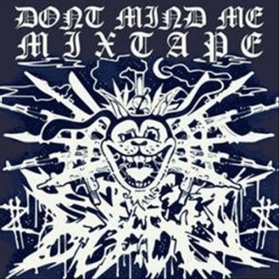 Brett Deadly - Don't Mind Me Mixtape (CD)