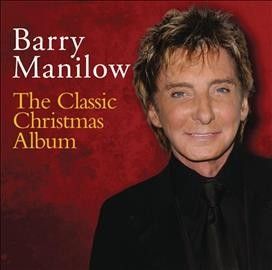 Barry Manilow - Classic Christmas Album (CD)