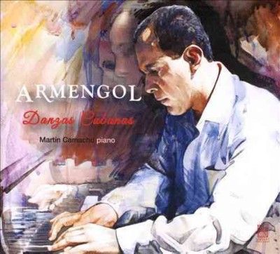 Mario Ruiz Armengol - Armengol: Danzas Cubanas (CD)