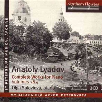 Olga Solvieva - Lyadov: Complete Piano Music Vols 3&amp;4 (CD)
