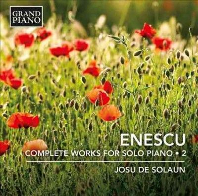 Josu De Solaun - Enescu: Complete Works For Solo Vol 2 (CD)