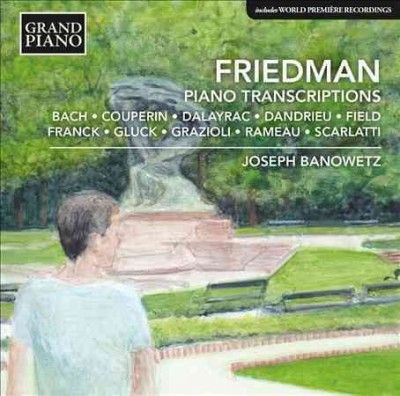 Joseph Banowetz - Friedman: Piano Transcriptions (CD)