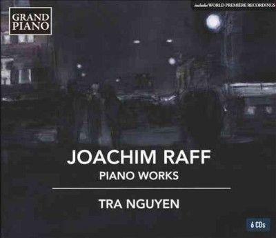 Tra Nguyen - Raff: Piano Works (CD)