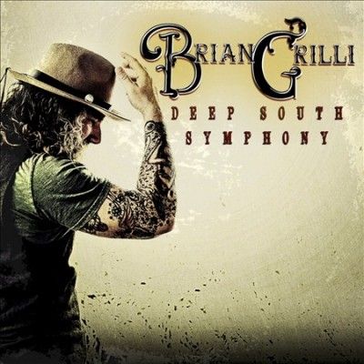Brian Grilli - Deep South Symphony (CD)